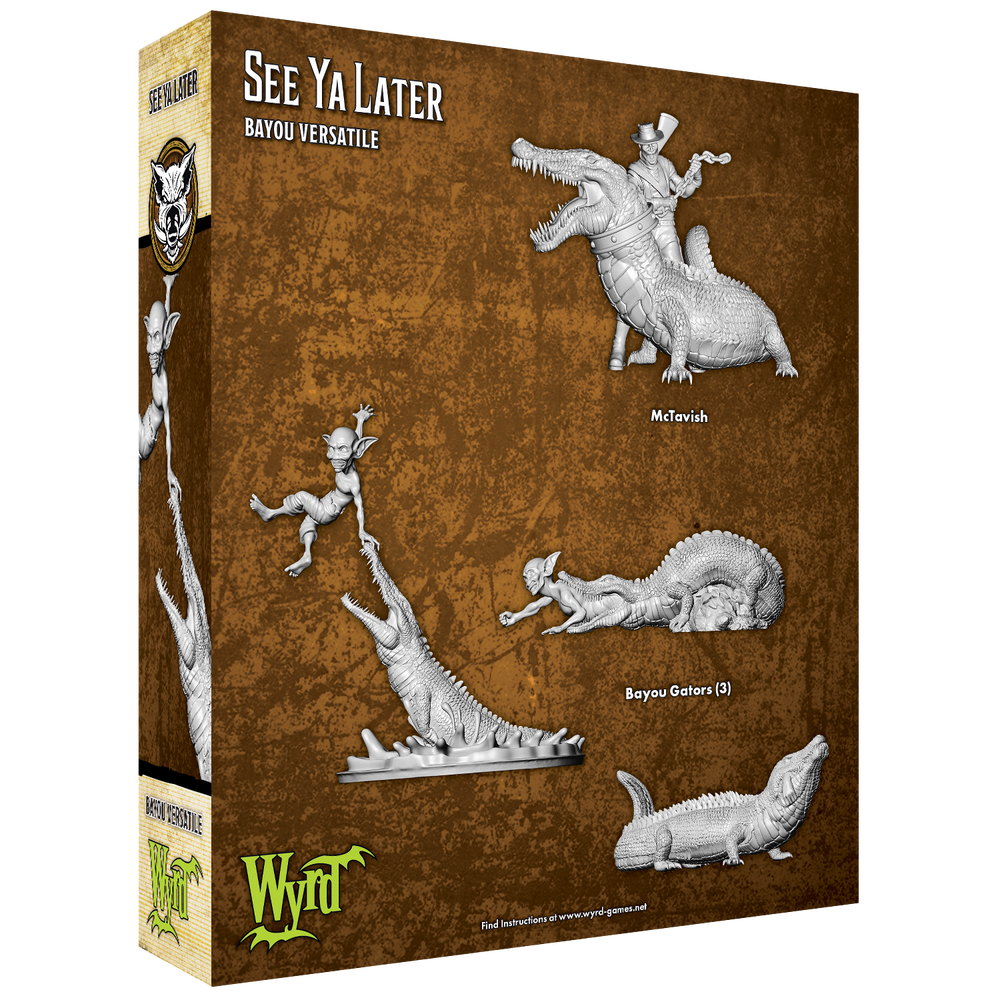 See Ya Later - Wyrd Miniatures - Online Store