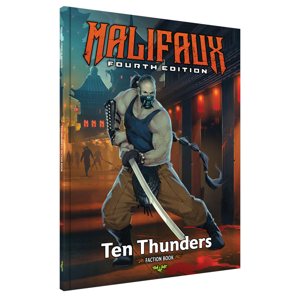 Malifaux Fourth Edition: Ten Thunders Faction Book book cover