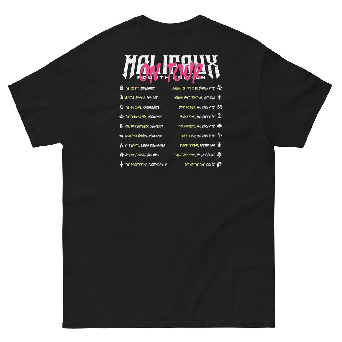 
                    
                      Unisex black classic T-shirt with Wyrd Miniatures "Malifaux On Tour" logo on the back, casual and comfortable fit.
                    
                  