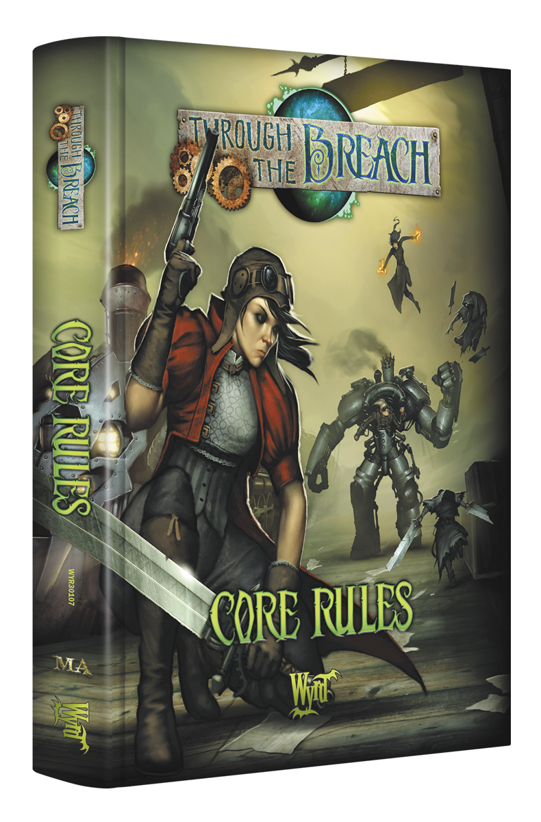 Through the Breach 2nd Edition - CORE RULES - Wyrd Miniatures - Online Store